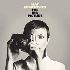 Edmonson Kat - The Big Picture i gruppen CD hos Bengans Skivbutik AB (1171380)