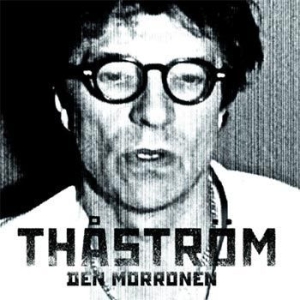 Thåström - Den morronen i gruppen Minishops / Thåström hos Bengans Skivbutik AB (1171440)