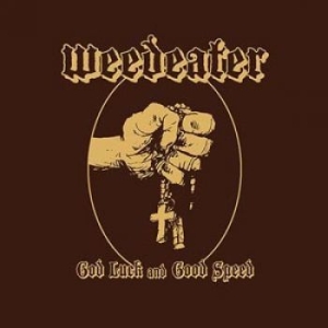 Weedeater - God Luck And Good Speed i gruppen CD hos Bengans Skivbutik AB (1171939)