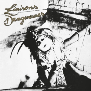 Liasons Dangereuses - Liasons Dangereuses i gruppen CD hos Bengans Skivbutik AB (1172087)