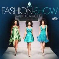 Fashion Show/Walk Like A Model - Various i gruppen CD hos Bengans Skivbutik AB (1173414)