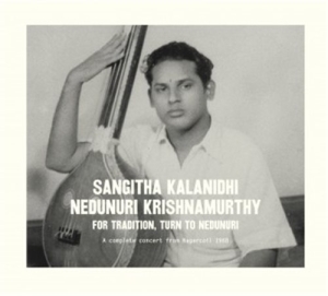 Nedhunuri Krishnamurthy - For Tradition Turn To Nedunuri i gruppen CD hos Bengans Skivbutik AB (1175619)