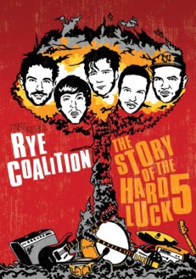 Rye Coalition - Story Of The Hard Luck 5 i gruppen DVD & BLU-RAY hos Bengans Skivbutik AB (1176452)