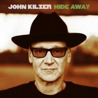 Kilzer John - Hide Away i gruppen CD hos Bengans Skivbutik AB (1176584)