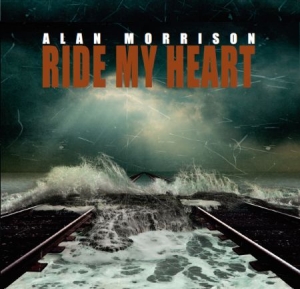 Morrison Alan - Ride My Heart i gruppen CD hos Bengans Skivbutik AB (1176668)