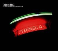 Mondial - Always Dreaming Of Something E i gruppen CD hos Bengans Skivbutik AB (1176671)