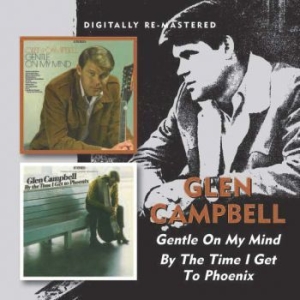 Glen Campbell - Gentle On My Mind/By The Time I Get i gruppen CD hos Bengans Skivbutik AB (1177773)