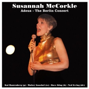 Mccorkle Susannah - Adeus - The Berlin Concert i gruppen CD hos Bengans Skivbutik AB (1177846)