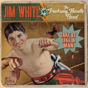 White Jim - Take It Like A Man i gruppen VINYL hos Bengans Skivbutik AB (1177857)