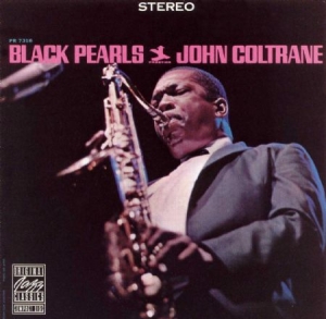 Coltrane John - Black Pearls (Vinyl) i gruppen VINYL hos Bengans Skivbutik AB (1179160)