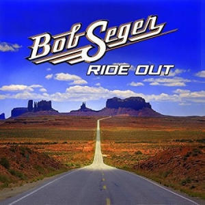 Bob Seger - Ride Out i gruppen VINYL hos Bengans Skivbutik AB (1180086)