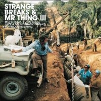 Blandade Artister - Strange Breaks & Mr Thing 3 i gruppen VINYL hos Bengans Skivbutik AB (1181201)