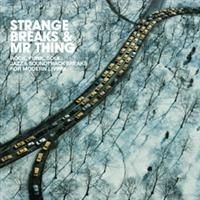 Mr. Thing - Strange Breaks & Mr. Thing i gruppen CD hos Bengans Skivbutik AB (1181312)