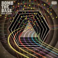 Bomb The Bass - Back To Light i gruppen CD hos Bengans Skivbutik AB (1181953)