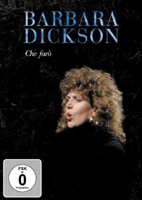 Dickson Barbara - Che Faro i gruppen DVD & BLU-RAY hos Bengans Skivbutik AB (1184149)