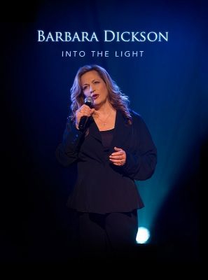 Dickson Barbara - Into The Light i gruppen DVD & BLU-RAY hos Bengans Skivbutik AB (1184219)