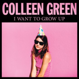 Green Colleen - I Want To Grow Up i gruppen VINYL hos Bengans Skivbutik AB (1185372)