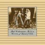 Rick Wakeman - The Six Wives Of Henry Viii i gruppen CD hos Bengans Skivbutik AB (1185397)