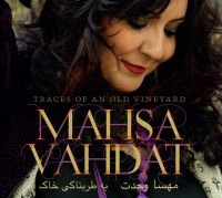 Vahdat Mahsa - Traces Of An Old Vineyard i gruppen CD hos Bengans Skivbutik AB (1185448)