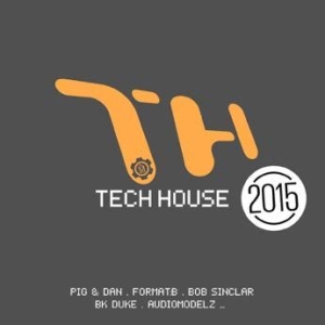 Various Artists - Techhouse 2015 i gruppen CD hos Bengans Skivbutik AB (1185526)