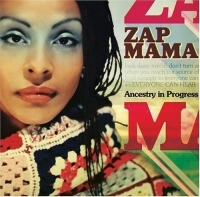 Zap Mama - Ancestry In Progress i gruppen CD hos Bengans Skivbutik AB (1186967)