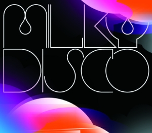 Milky Disco - Milky Disco i gruppen CD hos Bengans Skivbutik AB (1187203)