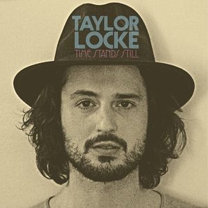 Locke Taylor - Time Stands Still i gruppen VINYL hos Bengans Skivbutik AB (1187205)