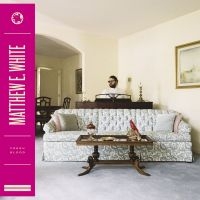 Matthew E. White - Fresh Blood i gruppen VINYL hos Bengans Skivbutik AB (1187762)