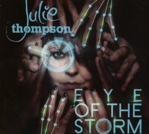 Julie Thompson - Eye Of The Storm i gruppen CD hos Bengans Skivbutik AB (1188838)