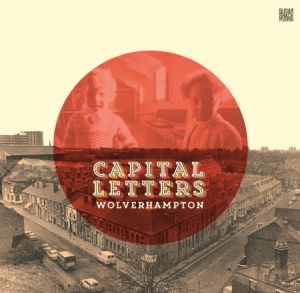 Capital Letters - Wolverhampton i gruppen CD hos Bengans Skivbutik AB (1188988)