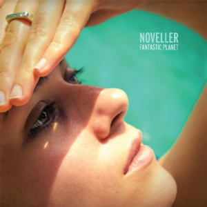 Noveller - Fantastic Planet i gruppen VINYL hos Bengans Skivbutik AB (1189744)