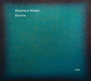 Eberhard Weber - Encore i gruppen CD hos Bengans Skivbutik AB (1190036)