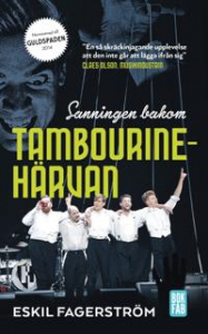 Sanningen bakom Tambourinehärvan i gruppen VI TIPSER / MusikkkBøker hos Bengans Skivbutik AB (1190498)