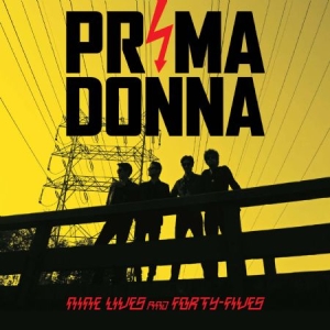 Prima Donna - Nine Lives & Forty-Fives i gruppen VI TIPSER / Julegavetips Vinyl hos Bengans Skivbutik AB (1191449)