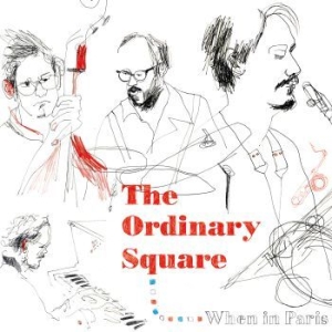 Ordinary Square - When In Paris i gruppen CD hos Bengans Skivbutik AB (1191516)