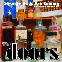 Blandade Artister - Strange Gods Are Coming: The Blues i gruppen VINYL hos Bengans Skivbutik AB (1191567)