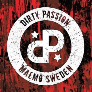 Dirty Passion - Dirty Passion i gruppen CD hos Bengans Skivbutik AB (1192383)