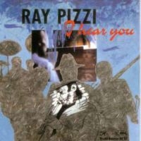 Pizzi Ray - I Hear You i gruppen CD hos Bengans Skivbutik AB (1193532)