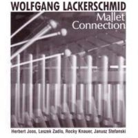 Lackerschmid Wolfgang - Mallet Connection i gruppen CD hos Bengans Skivbutik AB (1193537)