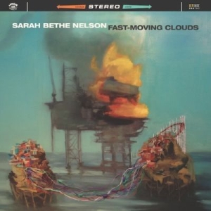 Nelson Sarah Bethe - Fast Moving Clouds i gruppen CD hos Bengans Skivbutik AB (1193553)