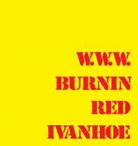 Burnin Red Ivanhoe - W.W.W.: Remastered Edition i gruppen CD hos Bengans Skivbutik AB (1193580)