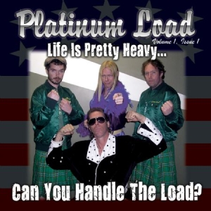 Platinum Load - Life Is Pretty Heavy...Can You Hand i gruppen CD hos Bengans Skivbutik AB (1193634)