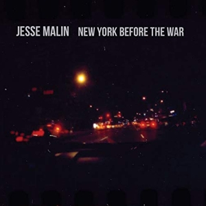 Jesse Malin - New York Before The War i gruppen CD hos Bengans Skivbutik AB (1194449)