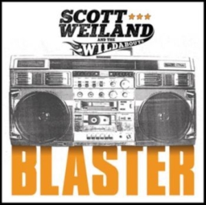 Weiland Scot & The Wildabouts - Blaster [import] i gruppen CD hos Bengans Skivbutik AB (1194456)