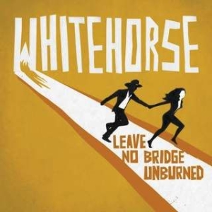 Whitehorse - Leave No Bridge Unburned i gruppen CD hos Bengans Skivbutik AB (1244314)