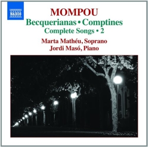 Mompou - Complete Songs 2 i gruppen CD hos Bengans Skivbutik AB (1246295)