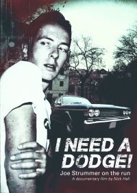 Strummer Joe - I Need A Dodge - Deluxe i gruppen DVD & BLU-RAY hos Bengans Skivbutik AB (1247515)