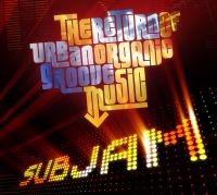 Subjam - Return Of The Urban Organic Groove i gruppen CD hos Bengans Skivbutik AB (1247534)