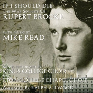 Kings College Choir And Eton Colleg - If I Should Die - The War Sonnets O i gruppen CD hos Bengans Skivbutik AB (1247589)