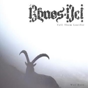 Khaos-Dei - Tell Them Lucifer Was Here i gruppen CD hos Bengans Skivbutik AB (1249904)